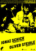 Ignaz Schick & Oliver Steidle